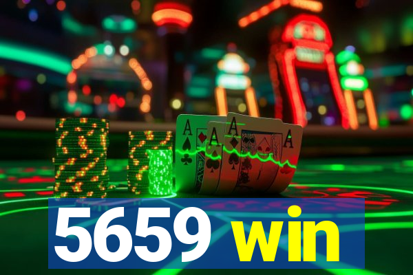 5659 win